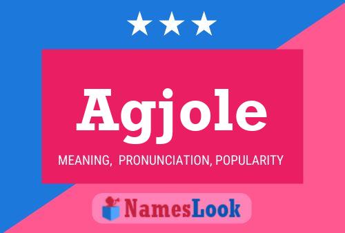 Agjole Name Poster