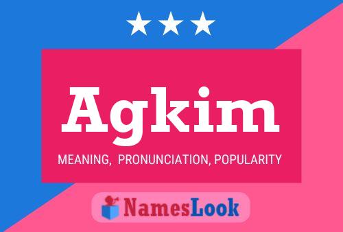 Agkim Name Poster