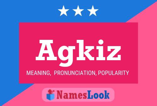 Agkiz Name Poster