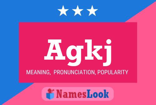 Agkj Name Poster