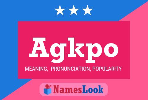 Agkpo Name Poster