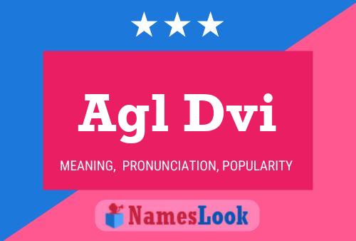 Agl Dvi Name Poster