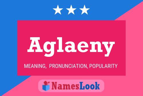 Aglaeny Name Poster