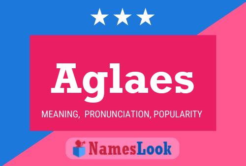 Aglaes Name Poster