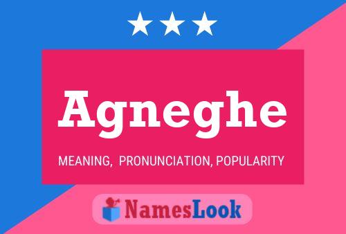 Agneghe Name Poster