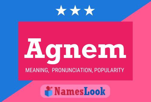 Agnem Name Poster