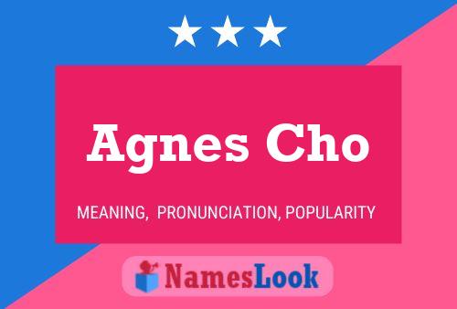 Agnes Cho Name Poster