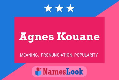 Agnes Kouane Name Poster