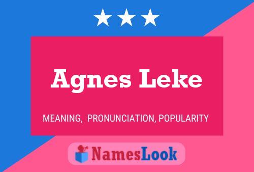 Agnes Leke Name Poster