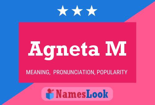 Agneta M Name Poster