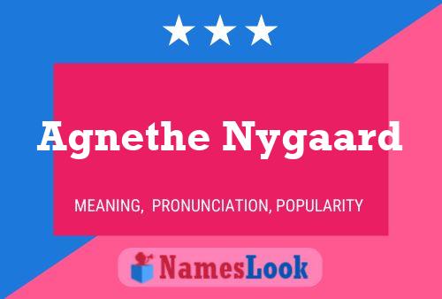 Agnethe Nygaard Name Poster