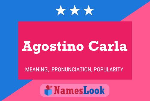 Agostino Carla Name Poster