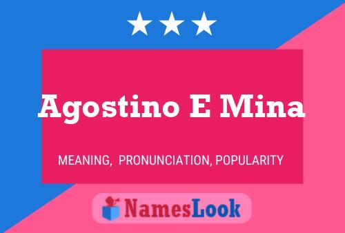 Agostino E Mina Name Poster