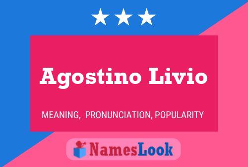 Agostino Livio Name Poster