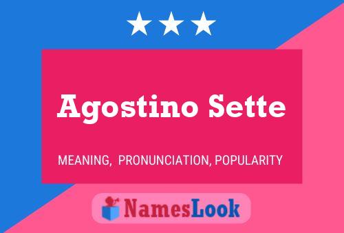 Agostino Sette Name Poster