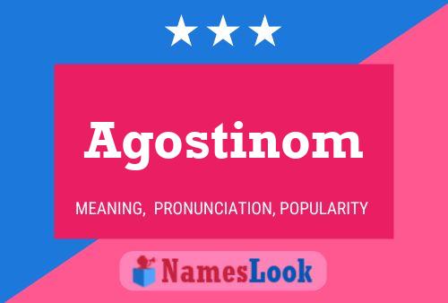 Agostinom Name Poster