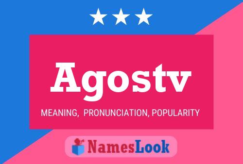 Agostv Name Poster