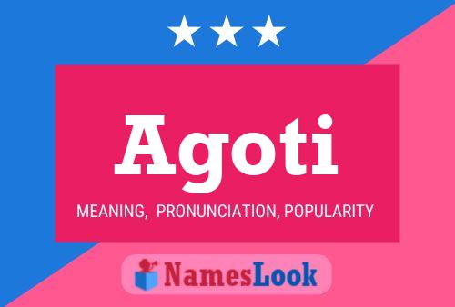 Agoti Name Poster