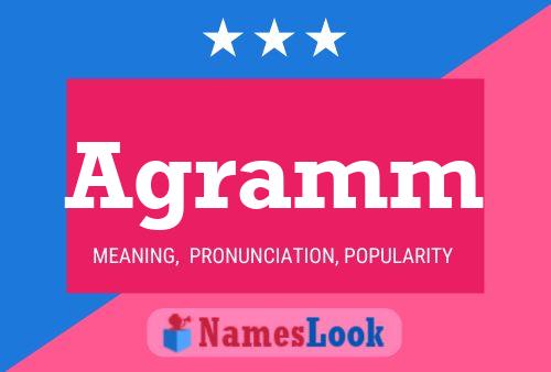 Agramm Name Poster