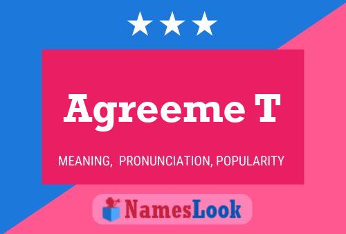 Agreeme T Name Poster