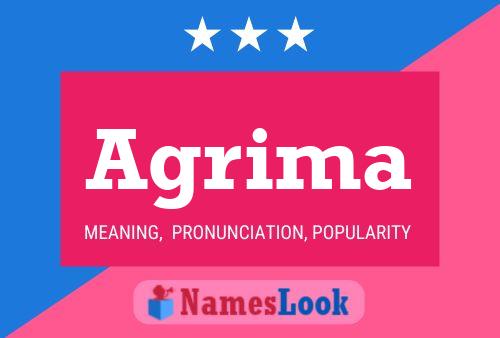 Agrima Name Poster