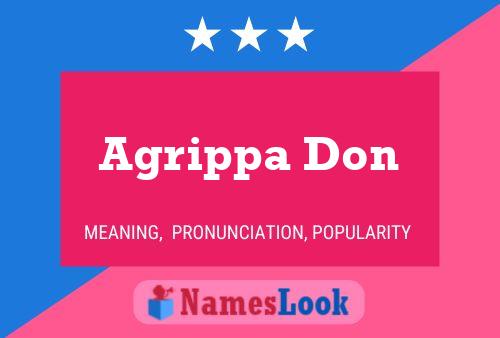 Agrippa Don Name Poster