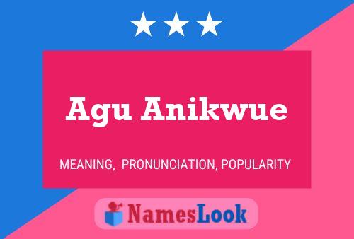 Agu Anikwue Name Poster