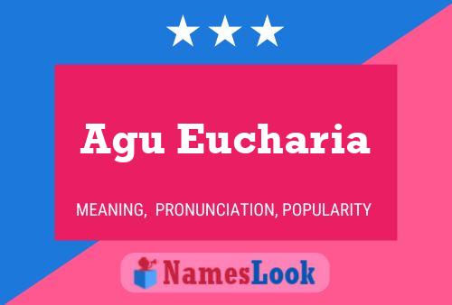 Agu Eucharia Name Poster