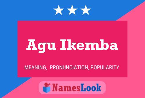 Agu Ikemba Name Poster