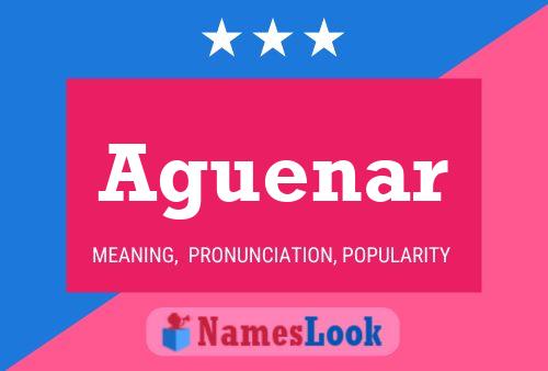 Aguenar Name Poster