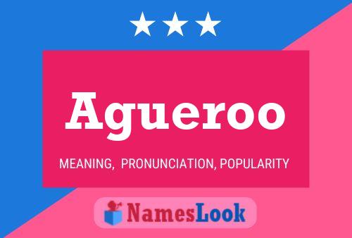 Agueroo Name Poster