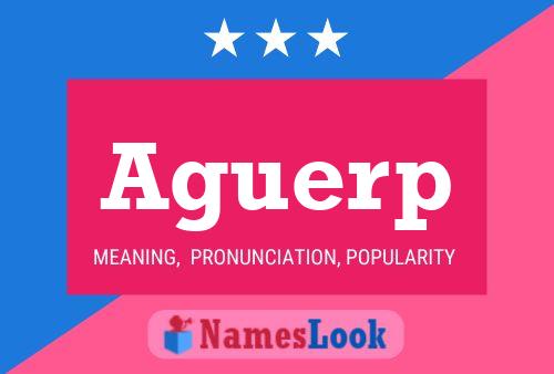 Aguerp Name Poster