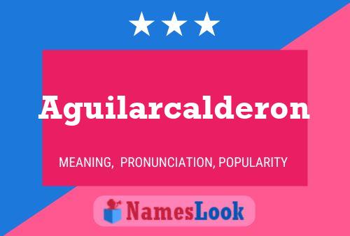 Aguilarcalderon Name Poster