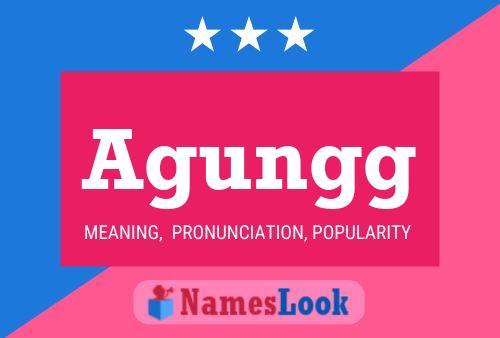 Agungg Name Poster