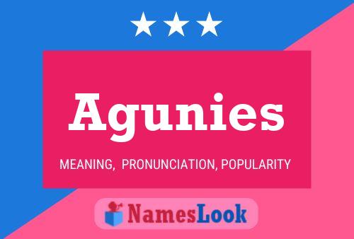 Agunies Name Poster