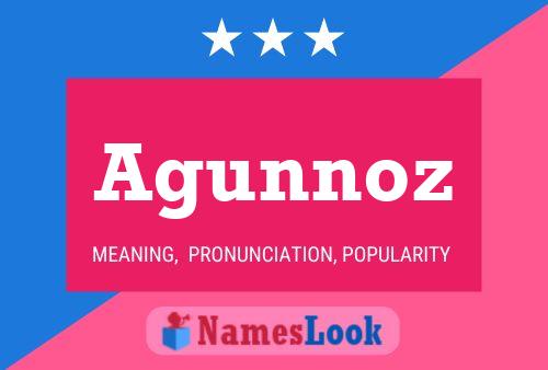 Agunnoz Name Poster