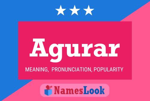 Agurar Name Poster