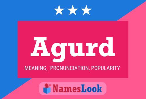 Agurd Name Poster