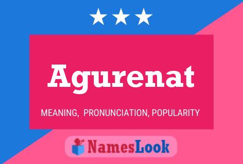 Agurenat Name Poster