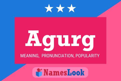 Agurg Name Poster