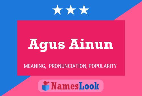 Agus Ainun Name Poster