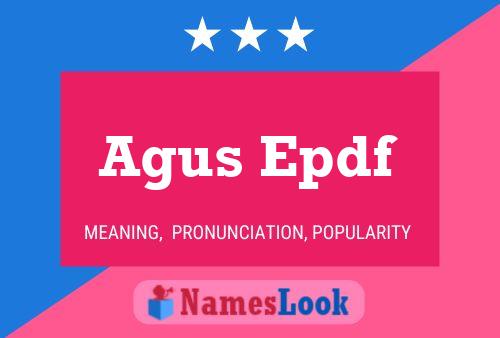 Agus Epdf Name Poster