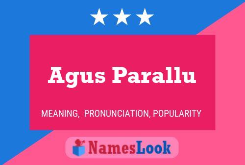 Agus Parallu Name Poster