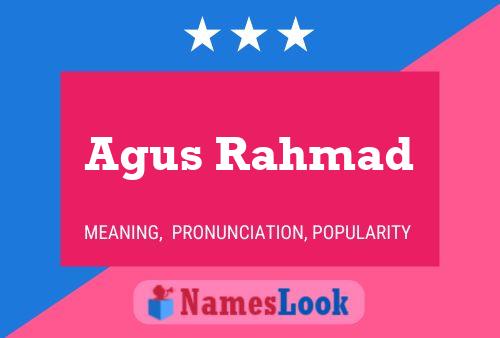 Agus Rahmad Name Poster