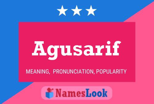 Agusarif Name Poster