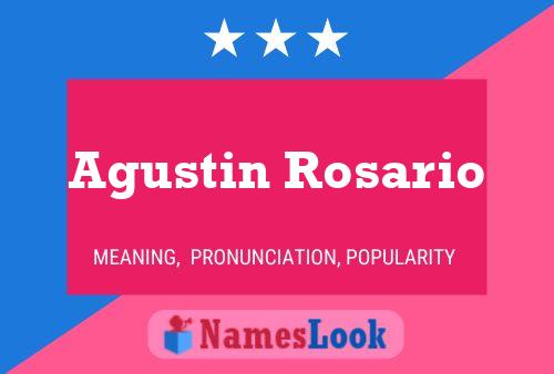 Agustin Rosario Name Poster