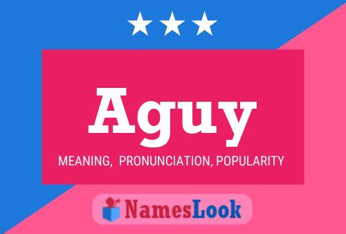 Aguy Name Poster