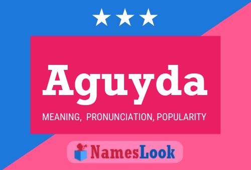 Aguyda Name Poster