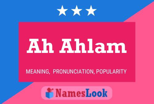 Ah Ahlam Name Poster