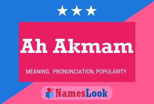 Ah Akmam Name Poster